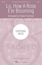 Lo, How a Rose E'er Blooming SATB choral sheet music cover